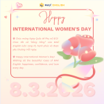 CHÚC MỪNG NGÀY QUỐC TẾ PHỤ NỮ 8/3